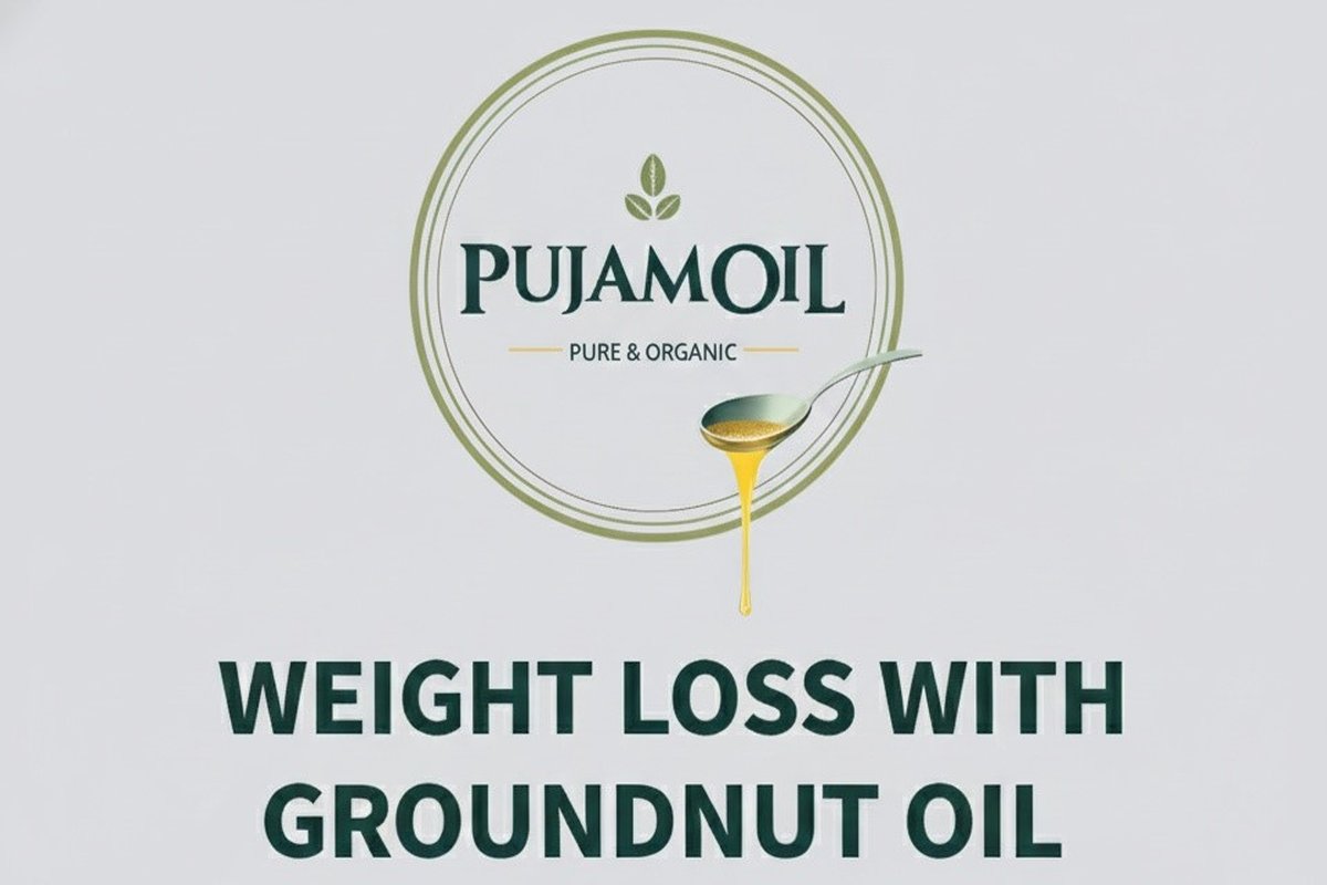 Weight Loss with Groundnut Oil